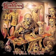 To Kill for Skin mp3 Album by Fleshless