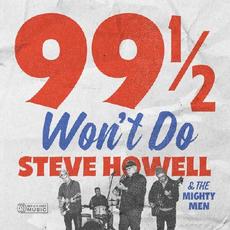99 1/2 Won't Do mp3 Album by Steve Howell & The Mighty Men