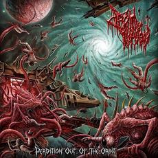 Perdition Out of the Orbit mp3 Album by Drain of Impurity