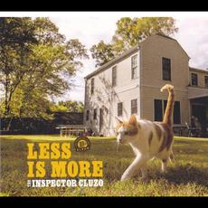 LESS IS MORE mp3 Album by The Inspector Cluzo