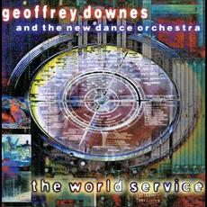 The World Service mp3 Album by Geoffrey Downes & The New Dance Orchestra