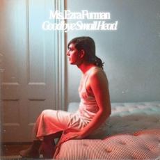 Goodbye Small Head mp3 Album by Ezra Furman