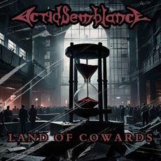 Land Of Cowards mp3 Album by Acrid Semblance