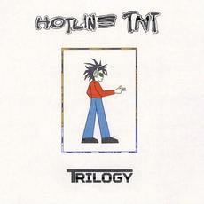 Trilogy mp3 Album by Hotline TNT