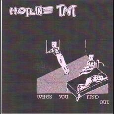 When You Find Out mp3 Album by Hotline TNT