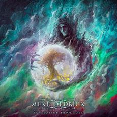 Separation From Soul mp3 Album by Mike Dedrick