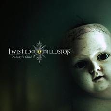 Nobody's Child mp3 Album by Twisted Illusion