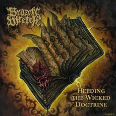 Heeding the Wicked Doctrine mp3 Album by Brazen Wretch