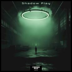 Shadow Play mp3 Album by Cybermode Beats