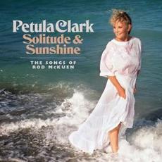 Solitude & Sunshine The Songs of Rod McKuen (Expanded Edition) mp3 Album by Petula Clark