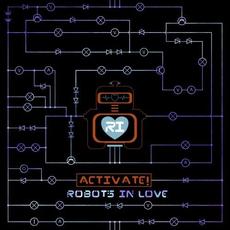 Activate! mp3 Album by Robots in Love