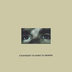 Everybody is Going to Heaven (10 Year Anniversary Edition) mp3 Album by Citizen