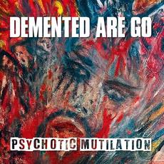 Psychotic Mutilation mp3 Album by Demented Are Go!