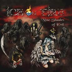 Nine Shades of Evil mp3 Album by Ice on Fire