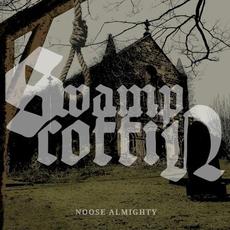 Noose Almighty mp3 Album by Swamp Coffin