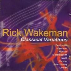 Classical Variations mp3 Album by Rick Wakeman