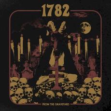 From the Graveyard mp3 Album by 1782
