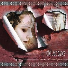 Once Beautiful mp3 Album by The Last Dance
