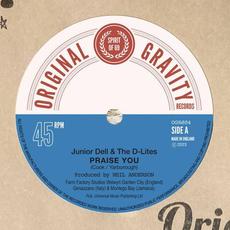 Praise You mp3 Single by Junior Dell & The D-Lites