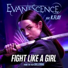 Fight Like a Girl (feat. K.Flay) mp3 Single by Evanescence
