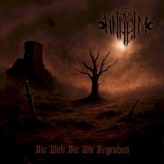 Die Welt Die Wir Begruben mp3 Album by Anheim