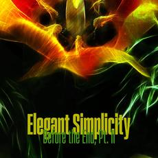 Before the End, Pt. II mp3 Album by Elegant Simplicity