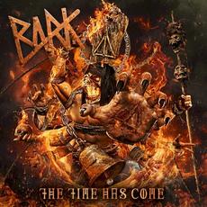 The Time Has Come mp3 Album by Bark