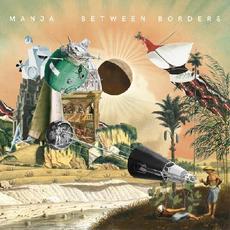 Between Borders mp3 Album by Manja