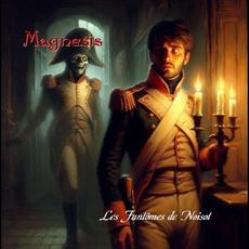 Les Fantômes de Noisot mp3 Album by Magnesis