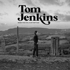 When the Coal Dust Settled mp3 Album by Tom Jenkins