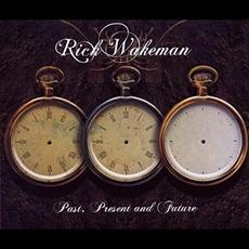 Past, Present and Future mp3 Album by Rick Wakeman