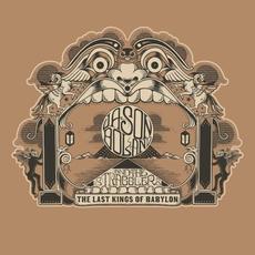 The Last Kings of Babylon mp3 Album by Jason Boland & The Stragglers