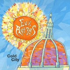 Cold City mp3 Album by Eux Autres