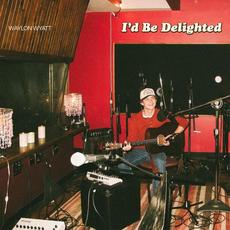 I'd Be Delighted mp3 Single by Waylon Wyatt
