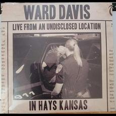 Live From An Undisclosed Location in Hays Kansas mp3 Live by Ward Davis