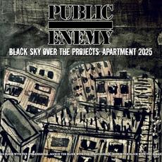 Black Sky Over The Projects Apartment mp3 Album by Public Enemy