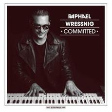 Committed mp3 Album by Raphael Wressnig