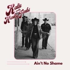 Ain't No Shame mp3 Album by Katie And The Honky Tonks