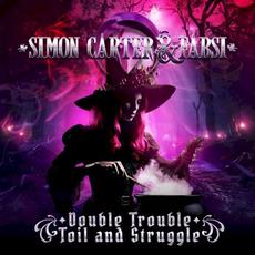 Double Trouble Toil and Struggle mp3 Album by Simon Carter & Fabsi