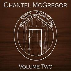 Shed Sessions Volume Two mp3 Album by Chantel McGregor