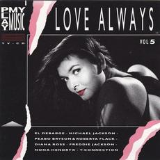 Play My Music, Vol 5: Love Always mp3 Compilation by Various Artists