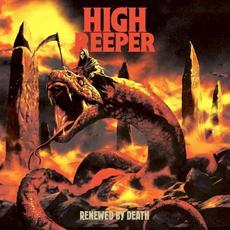 Renewed By Death mp3 Album by High Reeper