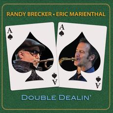 Double Dealin' mp3 Album by Randy Brecker • Eric Marienthal