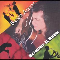 Bringin’ It Back mp3 Album by Blake Aaron