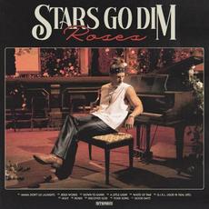 Roses mp3 Album by Stars Go Dim