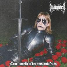 Cruel World of Dreams and Fears mp3 Album by Draugveil