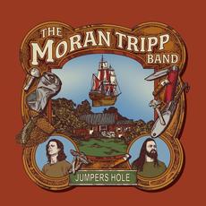 Jumpers Hole mp3 Album by The Moran Tripp Band