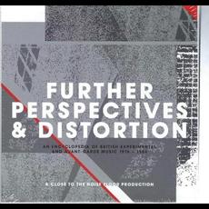Further Perspectives & Distortion: An Encyclopedia of British Experimental and Avant‐Garde Music 1976–1984 mp3 Compilation by Various Artists