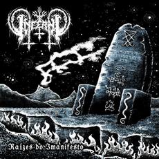 Raízes do Imanifesto mp3 Album by Inferni