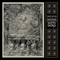 Never Quite Dead mp3 Album by Pagan Altar